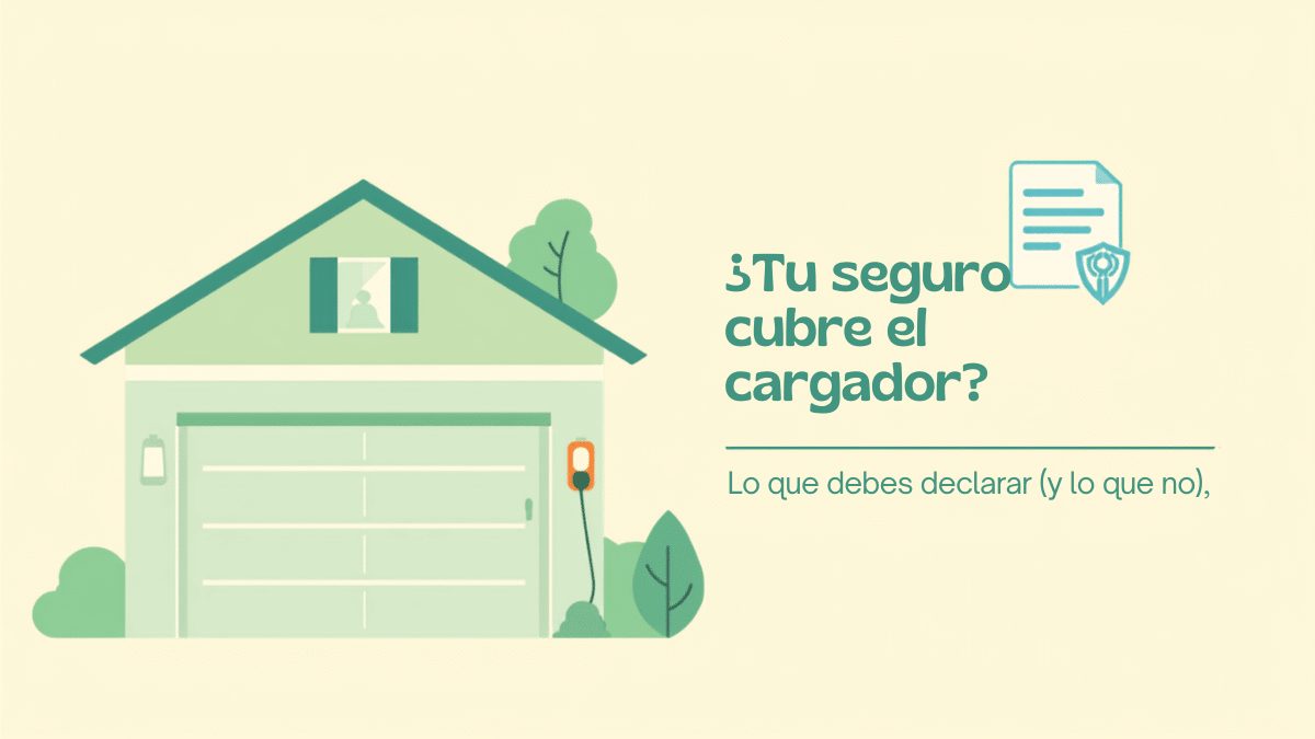 ¿Tu seguro de hogar cubre el cargador del coche eléctrico?